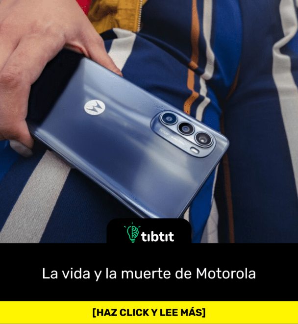 La vida y la muerte de Motorola