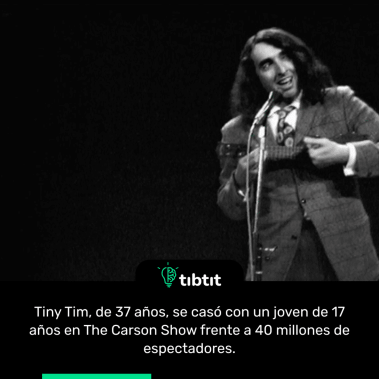 Tiny Tim, de 37 años, se casó con un joven de 17 años en The Carson Show frente a 40 millones de espectadores.
