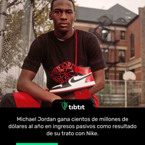 Michael Jordan gana cientos de millones de dólares al año en ingresos pasivos como resultado de su trato con Nike.