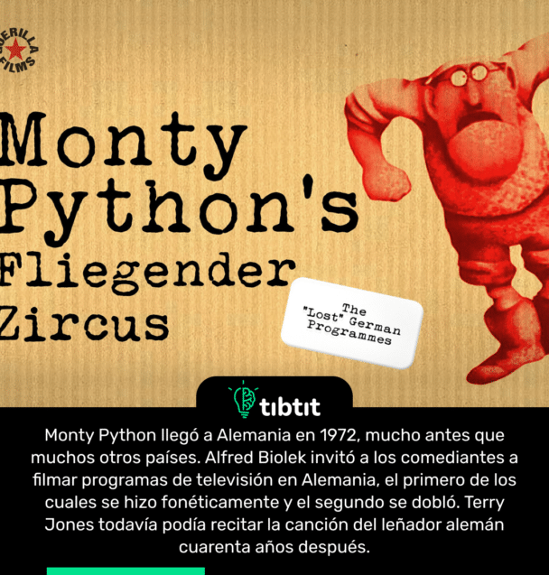 Monty Python llegó a Alemania en 1972, mucho antes que muchos otros países. Alfred Biolek invitó a los comediantes a filmar programas de televisión en Alemania, el primero de los cuales se hizo fonéticamente y el segundo se dobló. Terry Jones todavía podía recitar la canción del leñador alemán cuarenta años después.