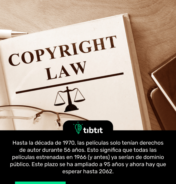 Hasta la década de 1970, las películas solo tenían derechos de autor durante 56 años. Esto significa que todas las películas estrenadas en 1966 (y antes) ya serían de dominio público. Este plazo se ha ampliado a 95 años y ahora hay que esperar hasta 2062.