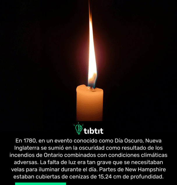 En 1780, en un evento conocido como Día Oscuro, Nueva Inglaterra se sumió en la oscuridad como resultado de los incendios de Ontario combinados con condiciones climáticas adversas. La falta de luz era tan grave que se necesitaban velas para iluminar durante el día. Partes de New Hampshire estaban cubiertas de cenizas de 15,24 cm de profundidad.