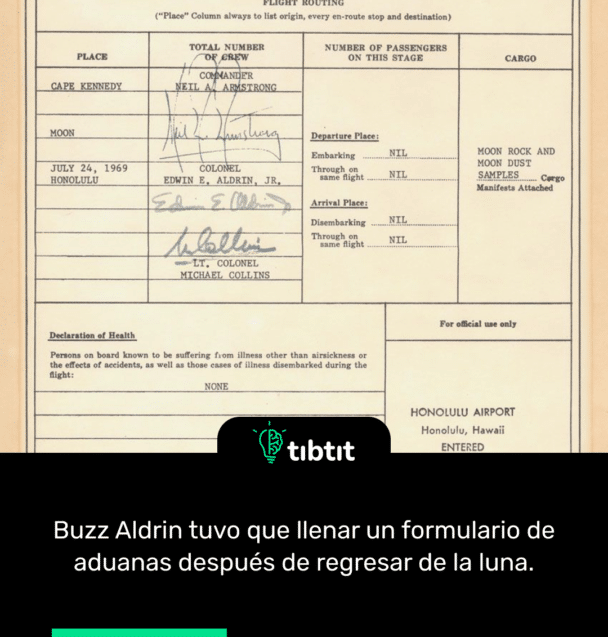 Buzz Aldrin tuvo que llenar un formulario de aduanas después de regresar de la luna.