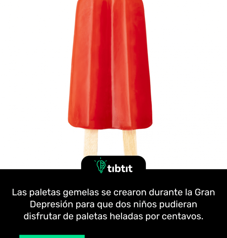 Las paletas gemelas se crearon durante la Gran Depresión para que dos niños pudieran disfrutar de paletas heladas por centavos.