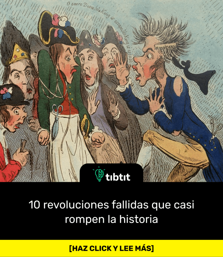 10 revoluciones fallidas que casi rompen la historia
