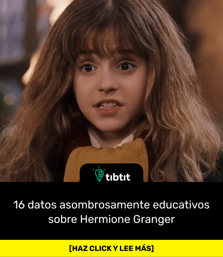 16 datos asombrosamente educativos sobre Hermione Granger