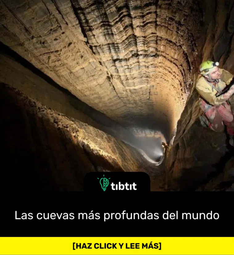 Las cuevas más profundas del mundo