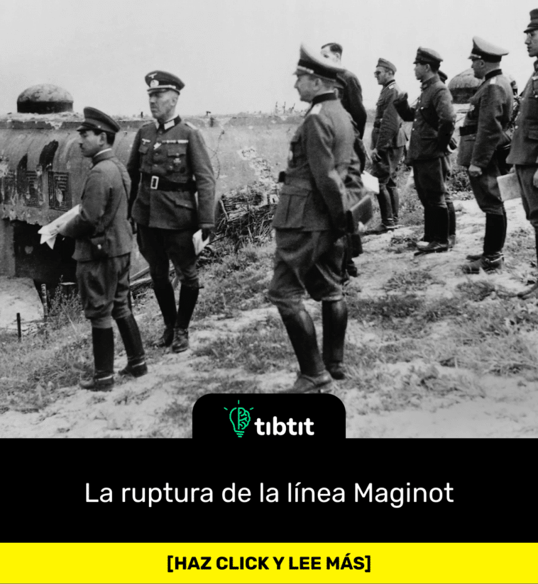 La ruptura de la línea Maginot