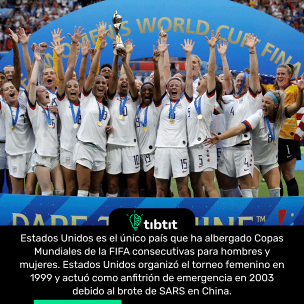Estados Unidos es el único país que ha albergado Copas Mundiales de la FIFA consecutivas para hombres y mujeres. Estados Unidos organizó el torneo femenino en 1999 y actuó como anfitrión de emergencia en 2003 debido al brote de SARS en China.