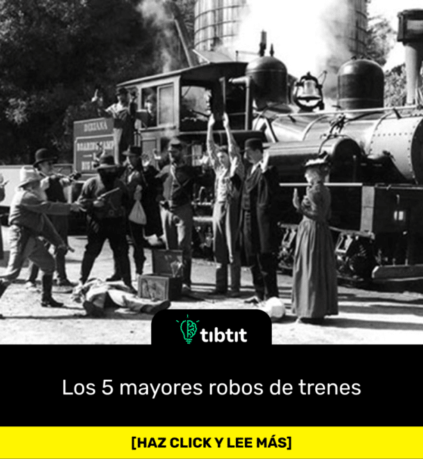 Los 5 mayores robos de trenes