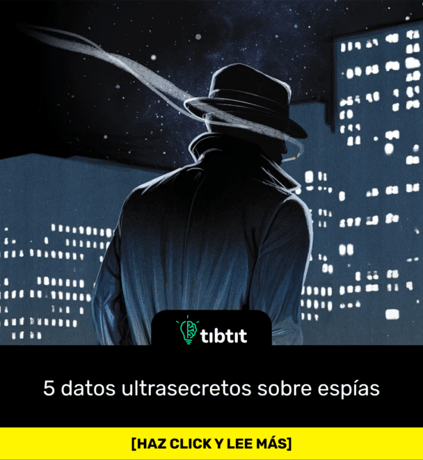 5 datos ultrasecretos sobre espías