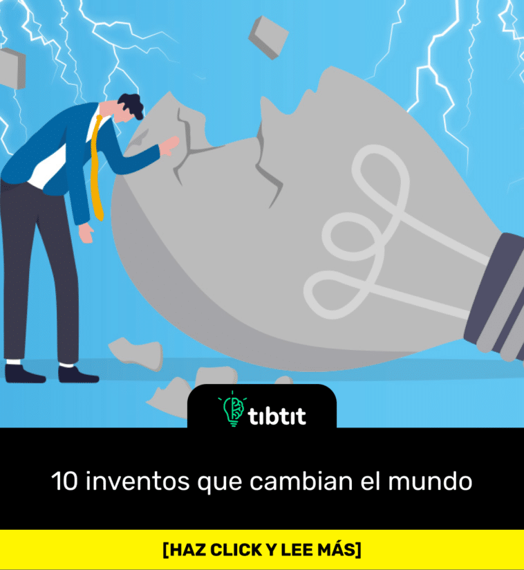 10 inventos que cambian el mundo