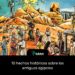 10 hechos históricos sobre los antiguos egipcios