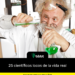 25 científicos locos de la vida real