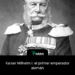 Kaiser Wilhelm I: el primer emperador alemán